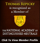 Thomas Repicky is recognized as a member of The National Academy of Distinguished Neutrals